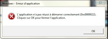 erreur 0xc0000022