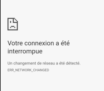 erreur Err Network Changed