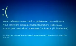 Votre Pc a rencontré un problème et doit redémarrer Votre Pc a rencontré un problème et doit redémarrer
