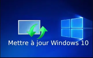 Mettre à jour Windows 10