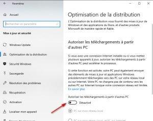 Désactiver l'autorisation des téléchargements à partir d'autres PC Désactiver l'autorisation des téléchargements à partir d'autres PC
