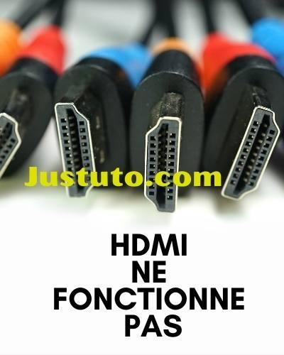 HDMI ne fonctionne pas