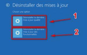 Désinstaller la dernière mise à jour (qualité ou des fonctionnalités)